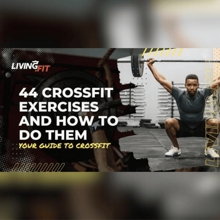 44 CrossFit Exercises and how to do them