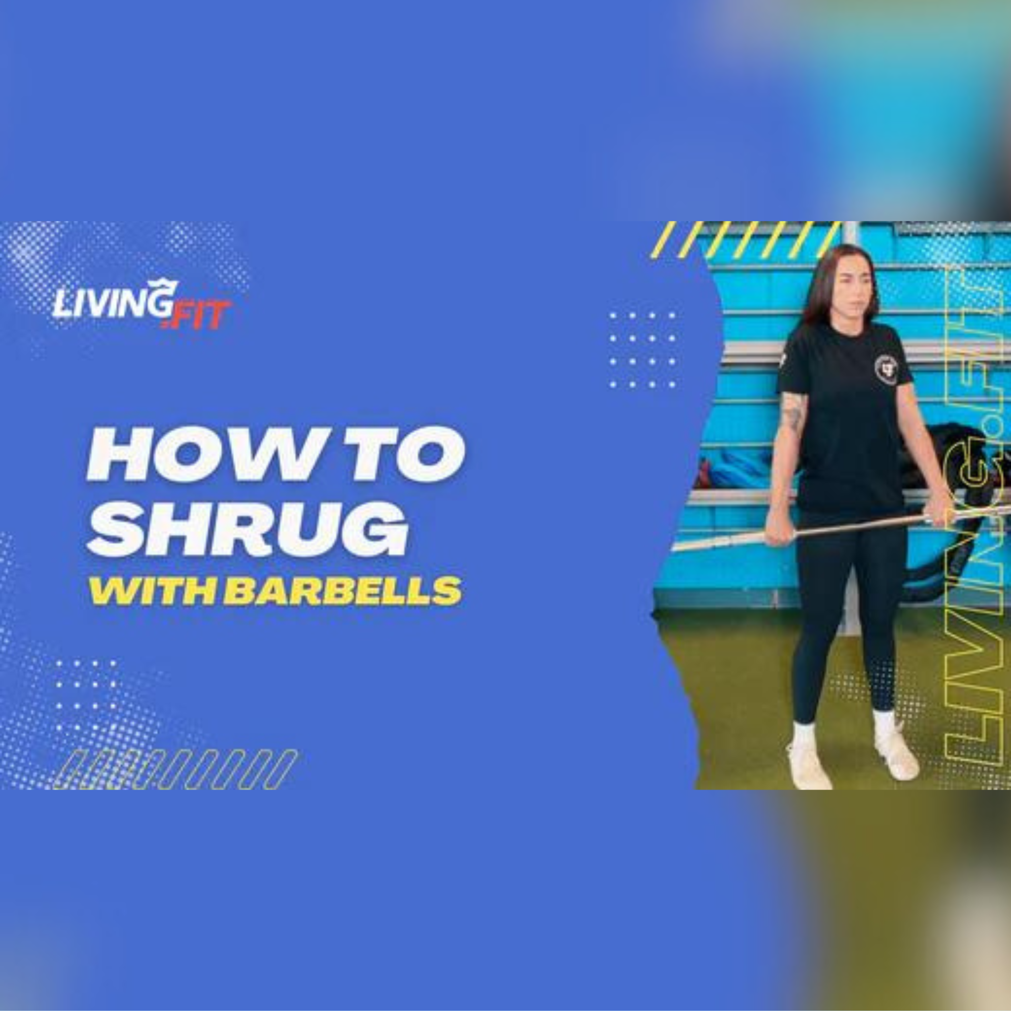 How To Do Barbell Shrugs Movement Breakdown Living.Fit