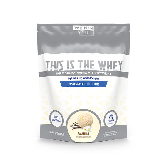 Within You - In This Is The Whey- Premium Whey Protein