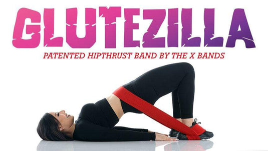The X Bands - Glutezilla Patented Hip Thrust Glute Workout Resistance Band
