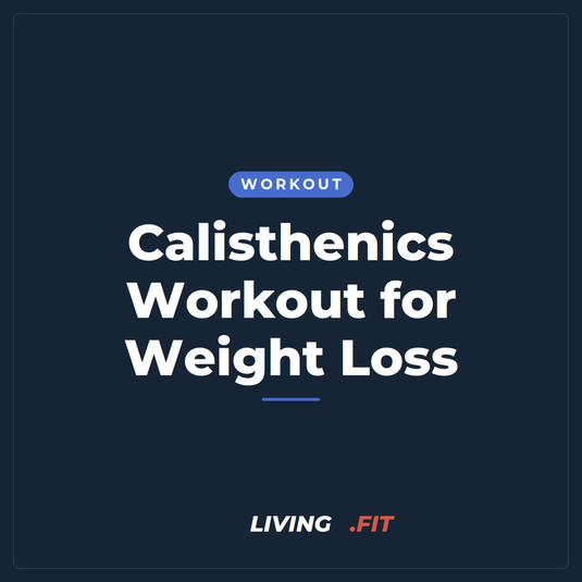 Calisthenics Workout for Weight Loss