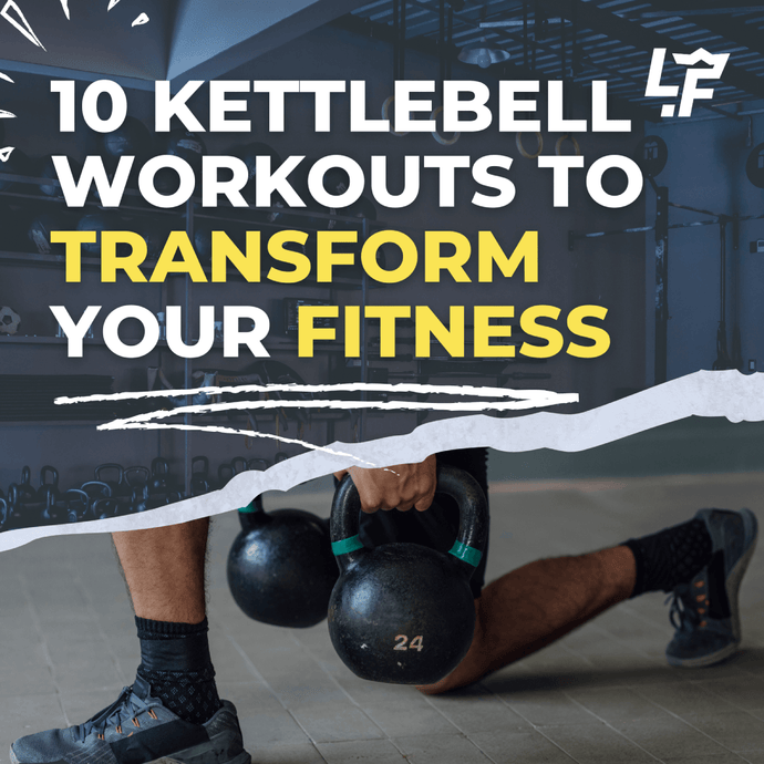 10 Fun Kettlebell Workouts to Transform Your Fitness