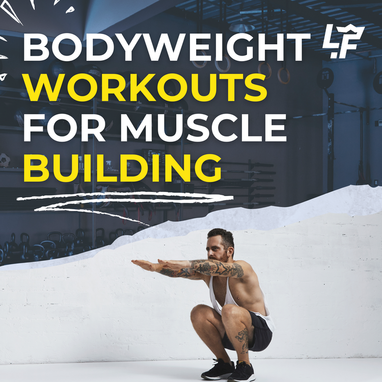Bodyweight Workouts for Muscle Building