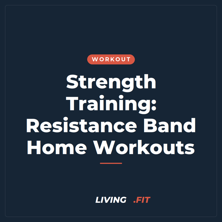 Strength Training: Resistance Band Home Workouts