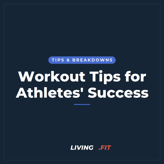 Workout Tips for Athletes' Success