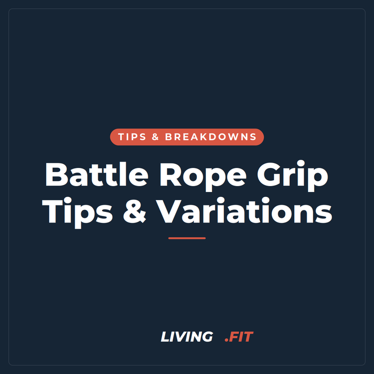 Battle Rope Grip Tips & Variations