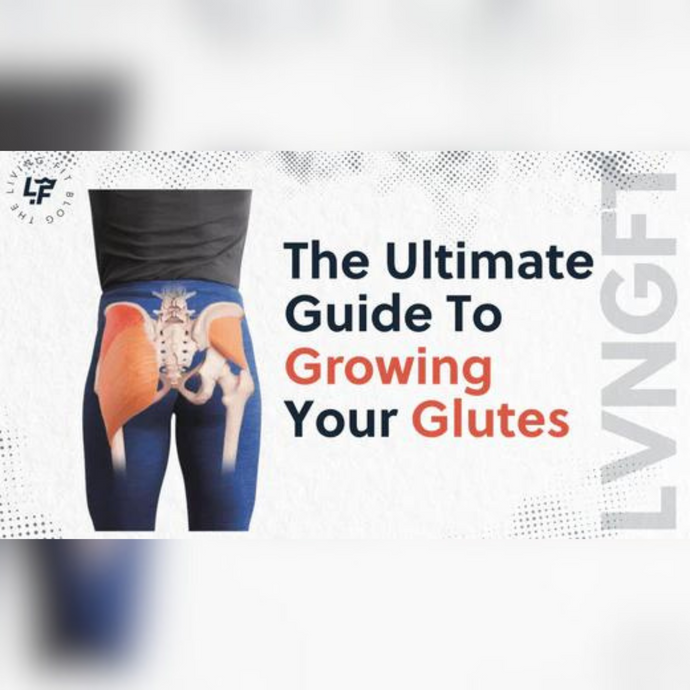 Grow Your Glutes: Ultimate Guide