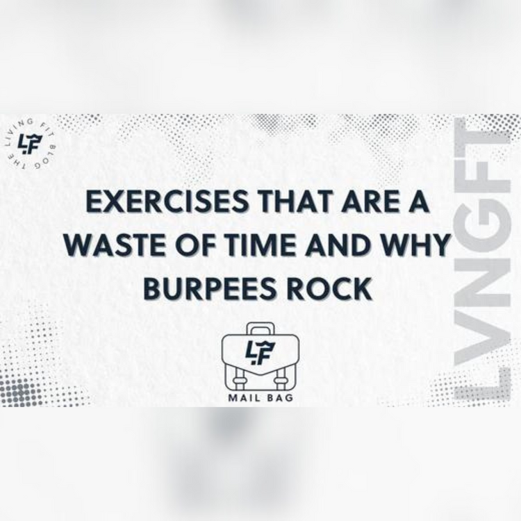 Exercises That Are a Waste of Time and Why Burpees Rock