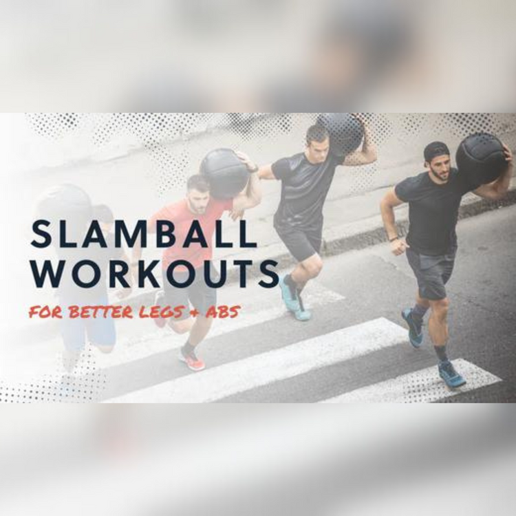 Slam Ball Workouts for Better Legs & Abs