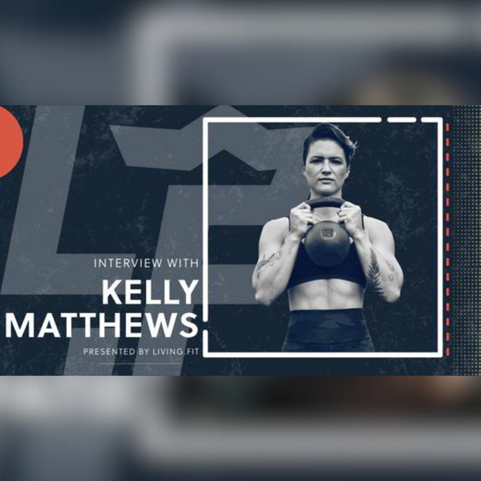 Kelly Matthews Interview | The LivingFit Show