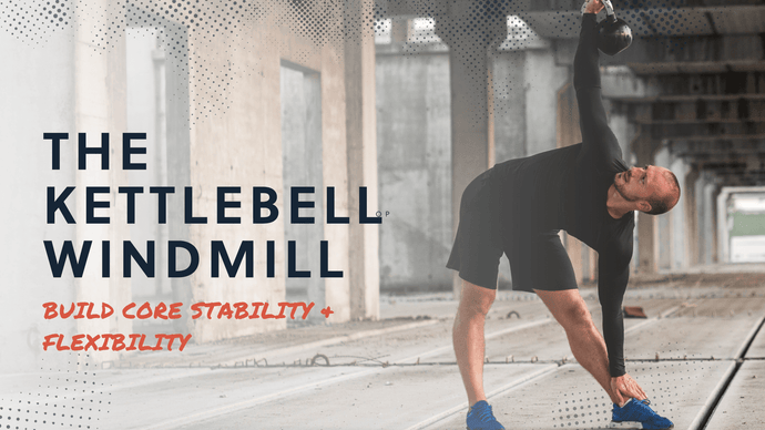 Kettlebell Windmill: Form, Benefits & Variations