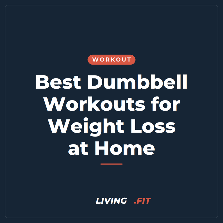 Best Dumbbell Workouts for Weight Loss at Home
