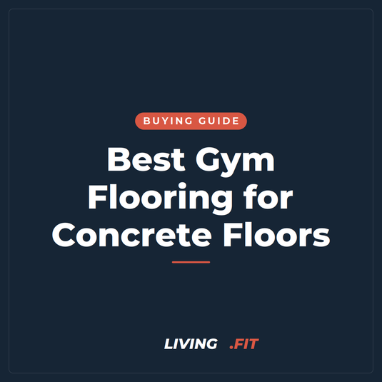 Best Gym Flooring for Concrete Floors