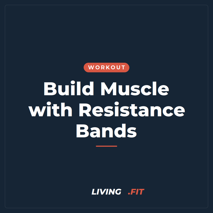 Build Muscle with Resistance Bands