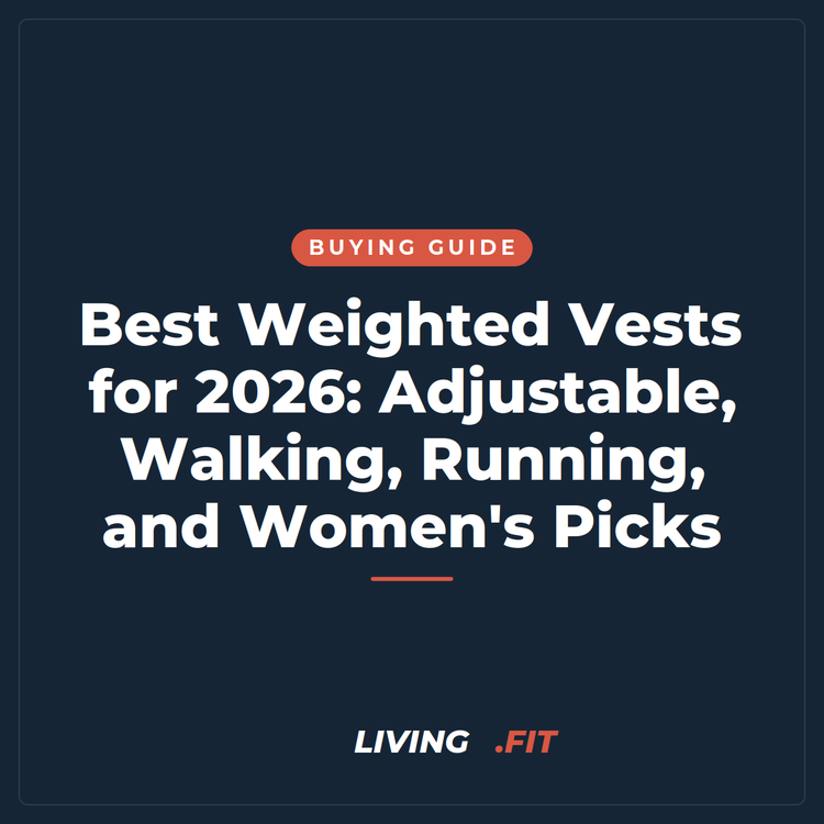 Best Weighted Vests for 2026: Adjustable, Walking, Running, and Women's Picks