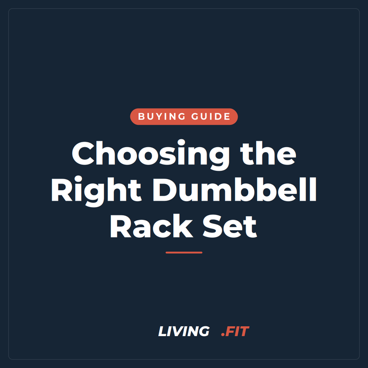 Choosing the Right Dumbbell Rack Set
