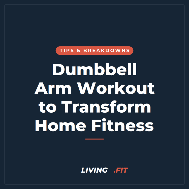 Dumbbell Arm Workout to Transform Home Fitness