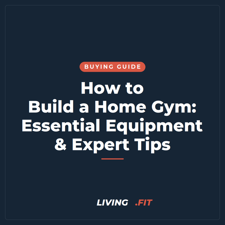 How to Build a Home Gym: Essential Equipment & Expert Tips