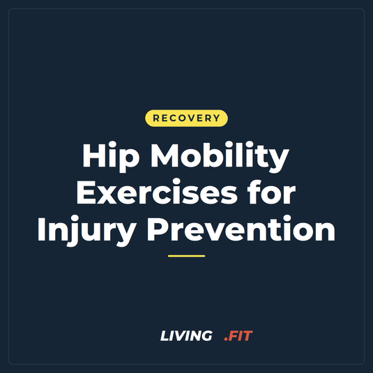 Hip Mobility Exercises for Injury Prevention