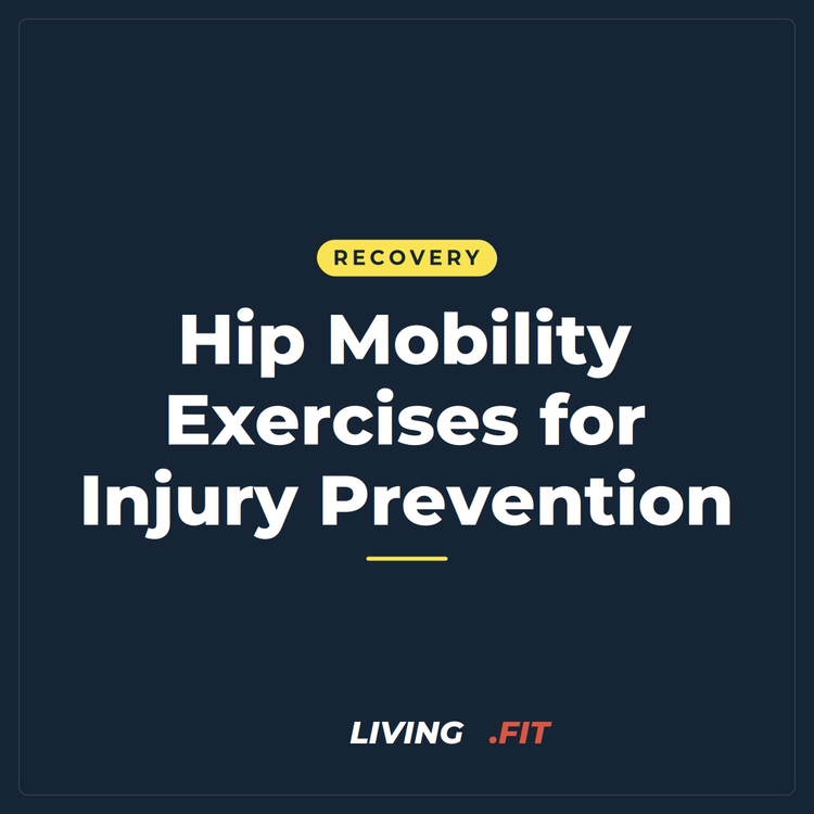 Hip Mobility Exercises for Injury Prevention