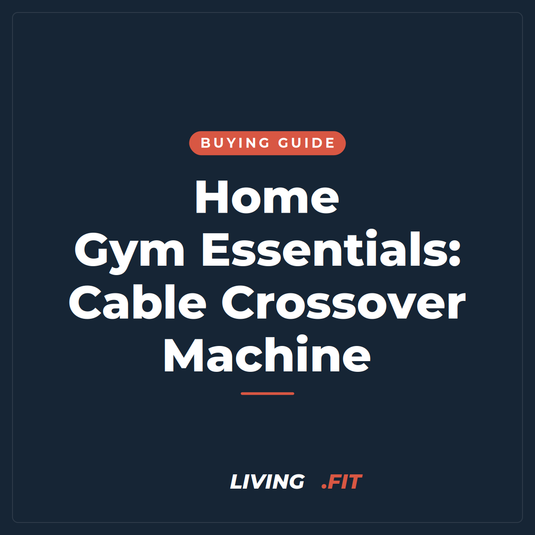 Home Gym Essentials: Cable Crossover Machine