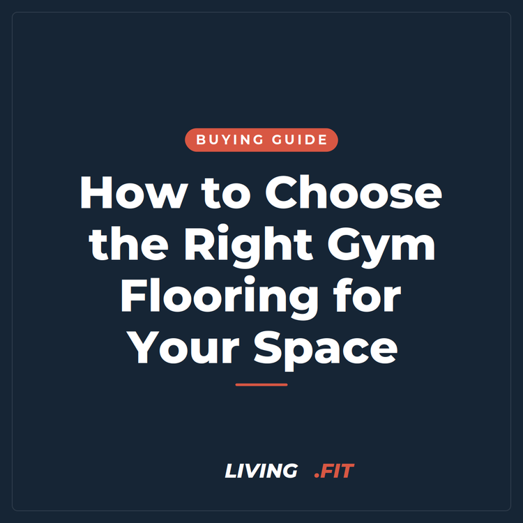 How to Choose the Right Gym Flooring for Your Space