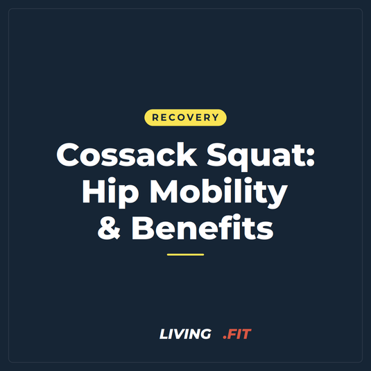 Cossack Squat: Hip Mobility & Benefits