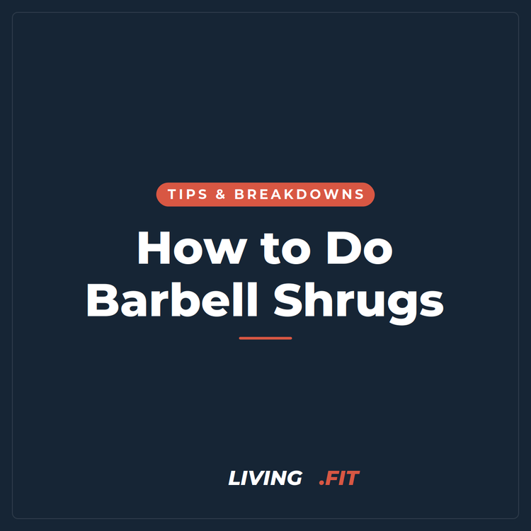 How to Do Barbell Shrugs