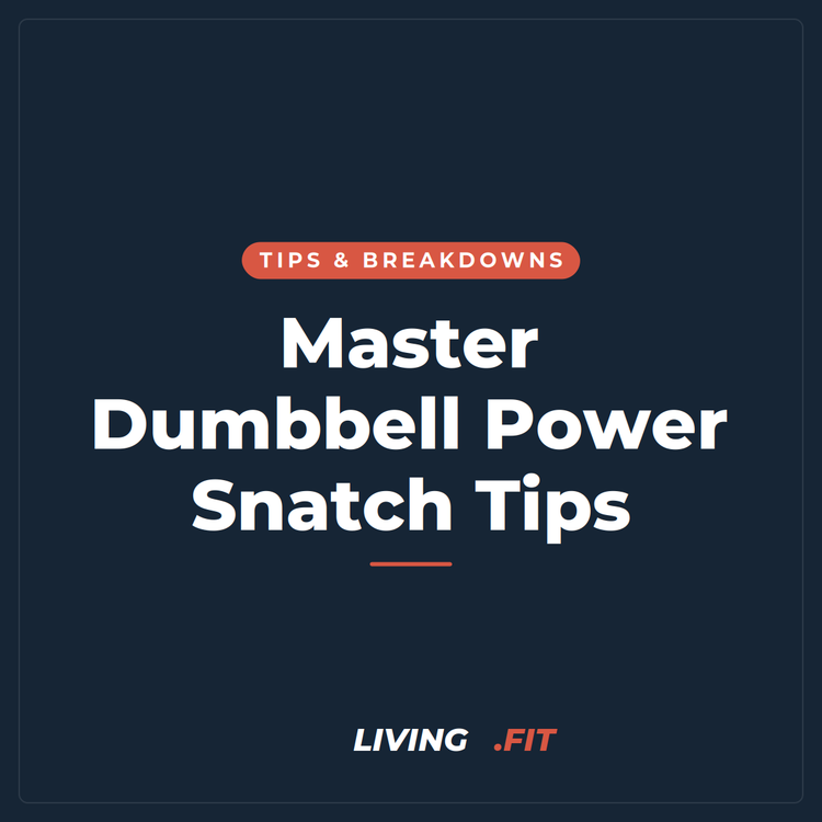 Master Dumbbell Power Snatch Tips