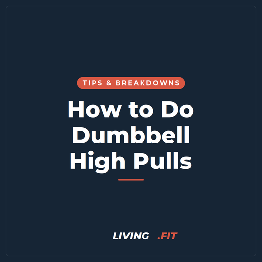 How to Do Dumbbell High Pulls