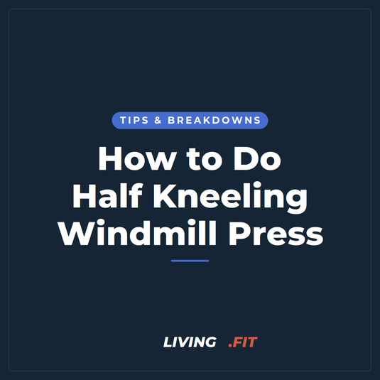 How to Do Half Kneeling Windmill Press