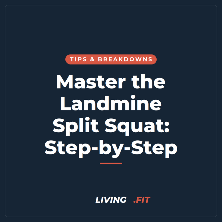 Master the Landmine Split Squat: Step-by-Step