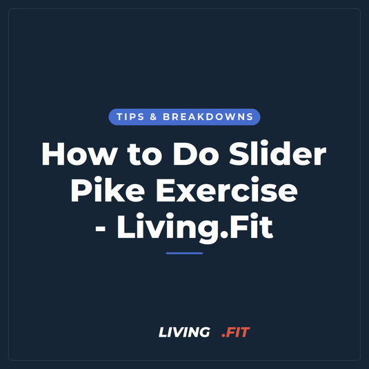 How to Do Slider Pike Exercise - Living.Fit