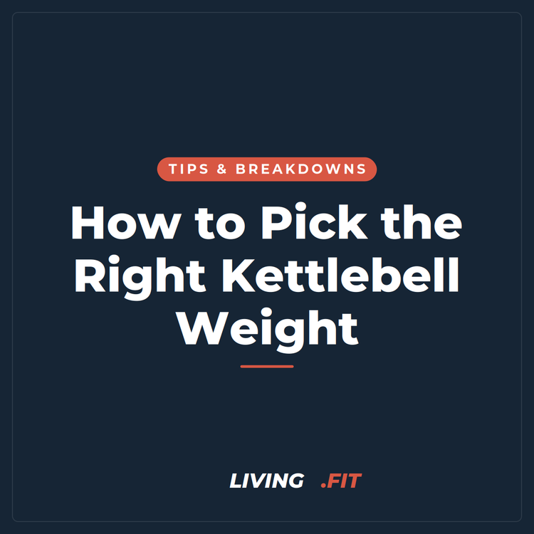 How to Pick the Right Kettlebell Weight