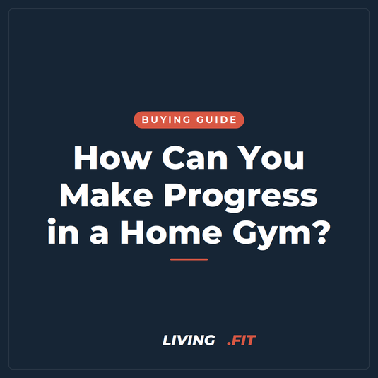 How Can You Make Progress in a Home Gym?
