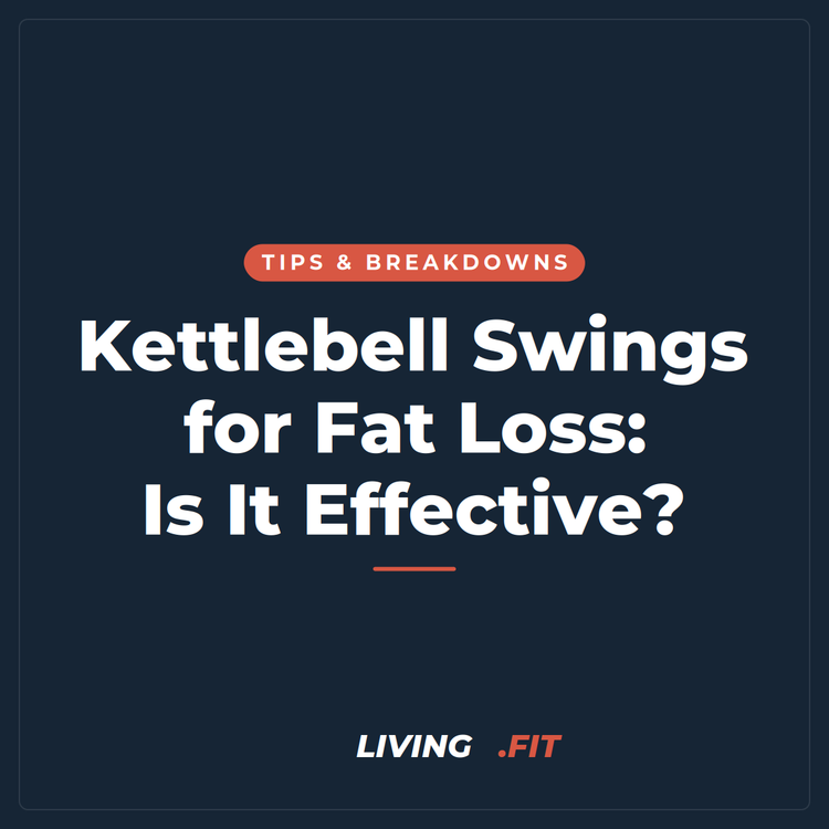 Kettlebell Swings for Fat Loss: Is It Effective?