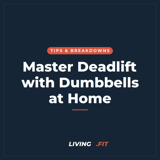 Master Deadlift with Dumbbells at Home
