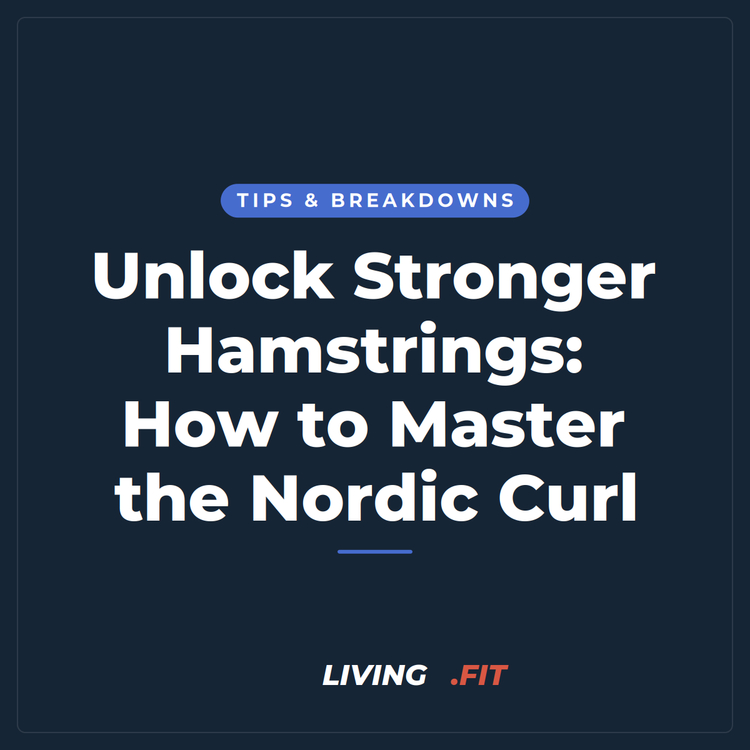 Unlock Stronger Hamstrings: How to Master the Nordic Curl