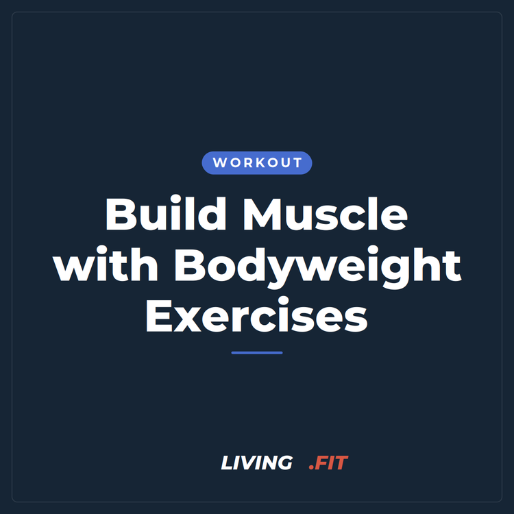 Build Muscle with Bodyweight Exercises