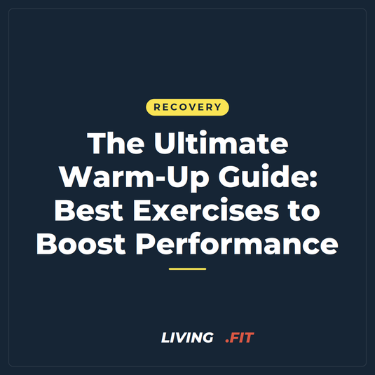 The Ultimate Warm-Up Guide: Best Exercises to Boost Performance