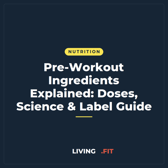 Pre-Workout Ingredients Explained: Doses, Science & Label Guide