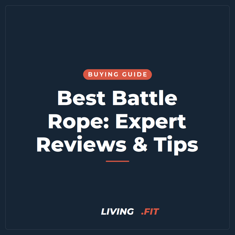 Best Battle Rope: Expert Reviews & Tips