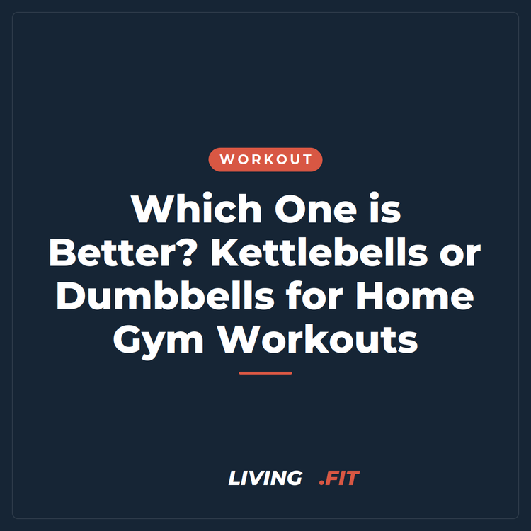 Which One is Better? Kettlebells or Dumbbells for Home Gym Workouts