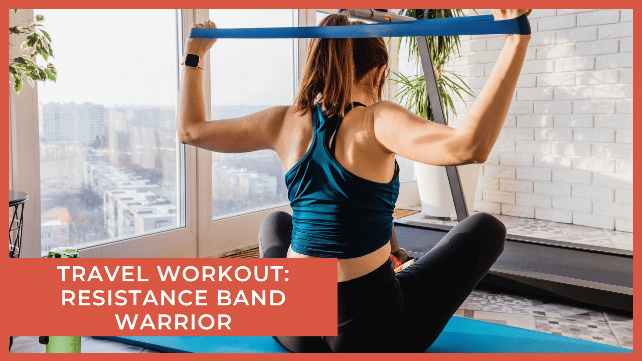 Travel Workout: Resistance Band Road Warrior Routine: Hip Dominate and ...