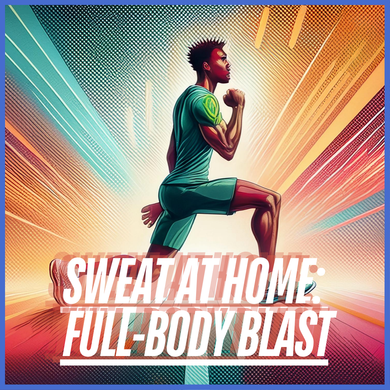 Living.Fit - Sweat at Home: Full-Body Body Weight Blast