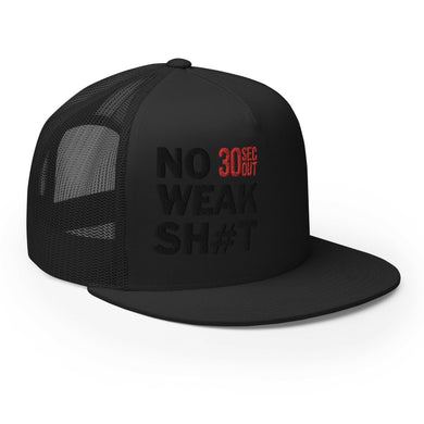 Thirty Seconds Out - Hat - No weak shit (Mesh Flat Bill)