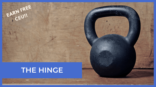 The Kettlebell Hinge Course - Earn 0.1 Free CEUs