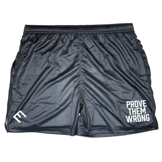 Elite Athletic Gear - Prove Them Wrong Shorts