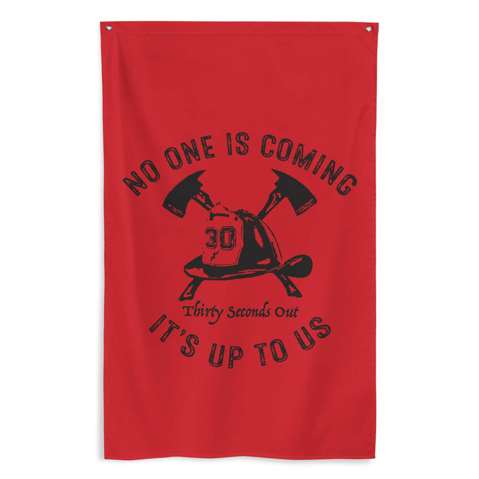 Flag - No One Is Coming (Firefighter)