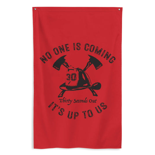 Flag - No One Is Coming (Firefighter)